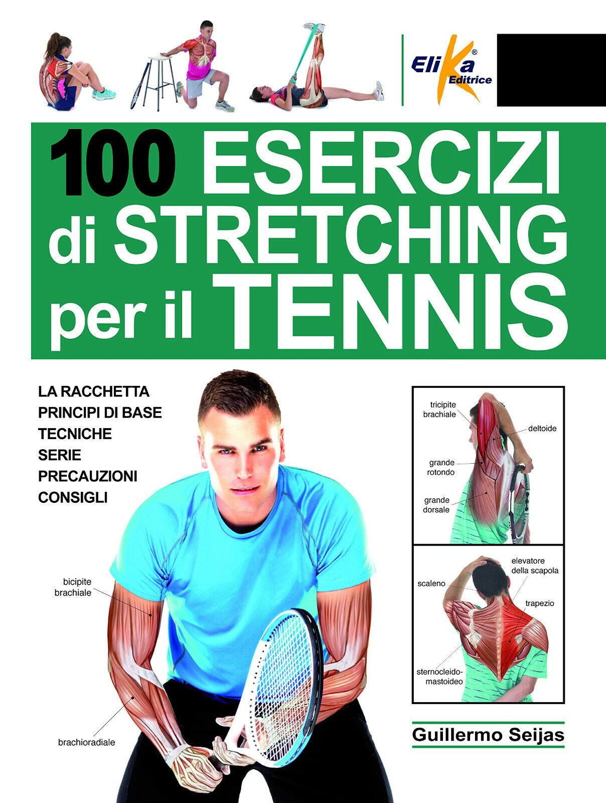 100 esercizi di stretching per il tennis - Guillermo Seijas - elika, 2017