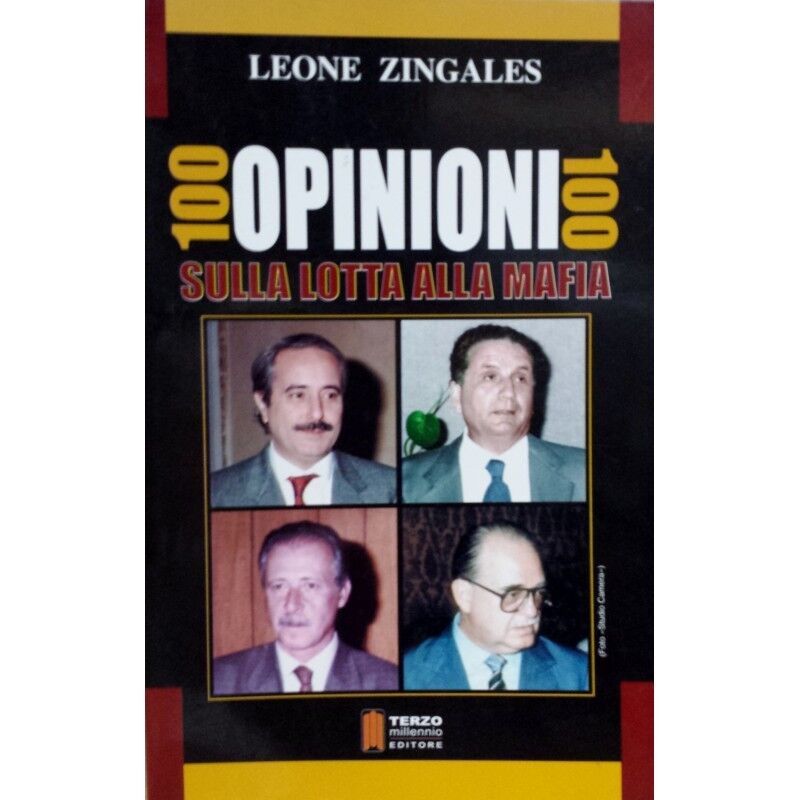 100 opinioni 100 sulla lotta alla mafia - Leone Zingales 