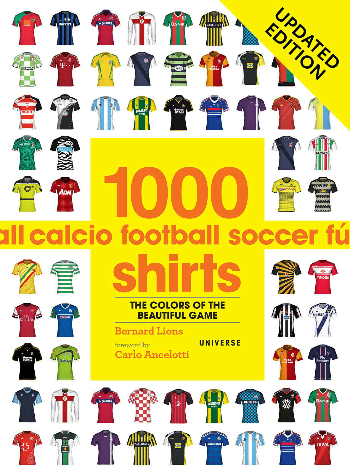 1000 Football Shirts Updated Edition - Bernard Lions - UNIVERSE BOOKS, 2020