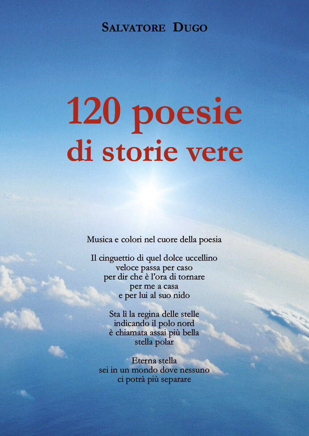 120 poesie di storie vere  di Salvatore Dugo,  2020,  Youcanprint