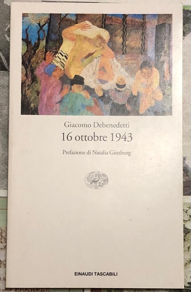 16 ottobre 1943 di Giacomo Debenedetti, 2001, Einaudi