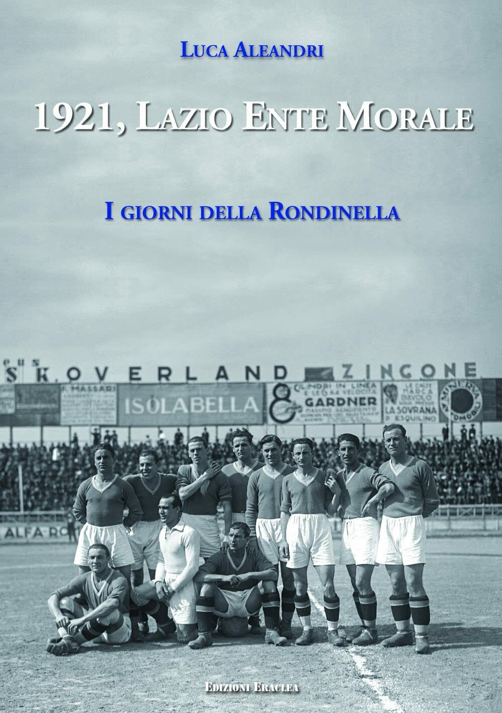 1921, Lazio Ente Morale - Luca Aleandri - Eraclea, 2021
