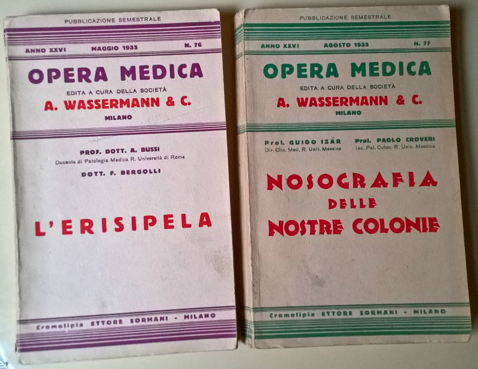2 voll. Opera medica: Nosografia delle nostre colonie - L'erisipela - Sormani- L
