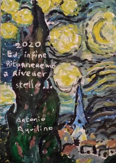 2020. Ed infine ritornammo a riveder le stelle di Antonio Aquilino, 2023, You