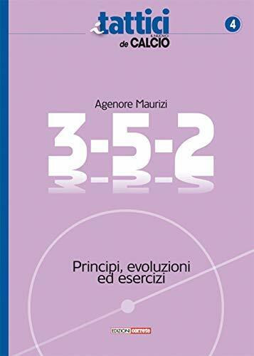 3-5-2. Principi, evoluzioni ed esercizi - Agenore Maurizi - Correre, 2019