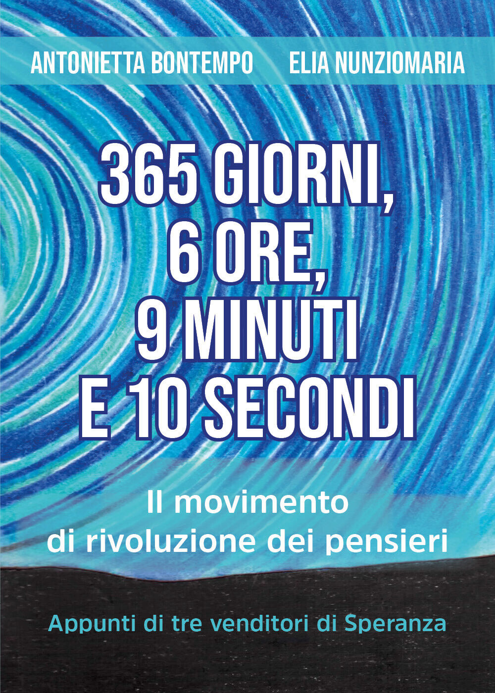365 giorni, 6 ore, 9 minuti e 10 secondi - Il movimento di rivoluzione dei pens.