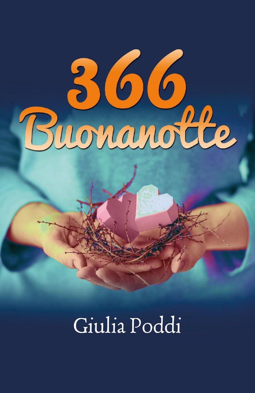 366 Buonanotte di Giulia Poddi,  2019,  Youcanprint