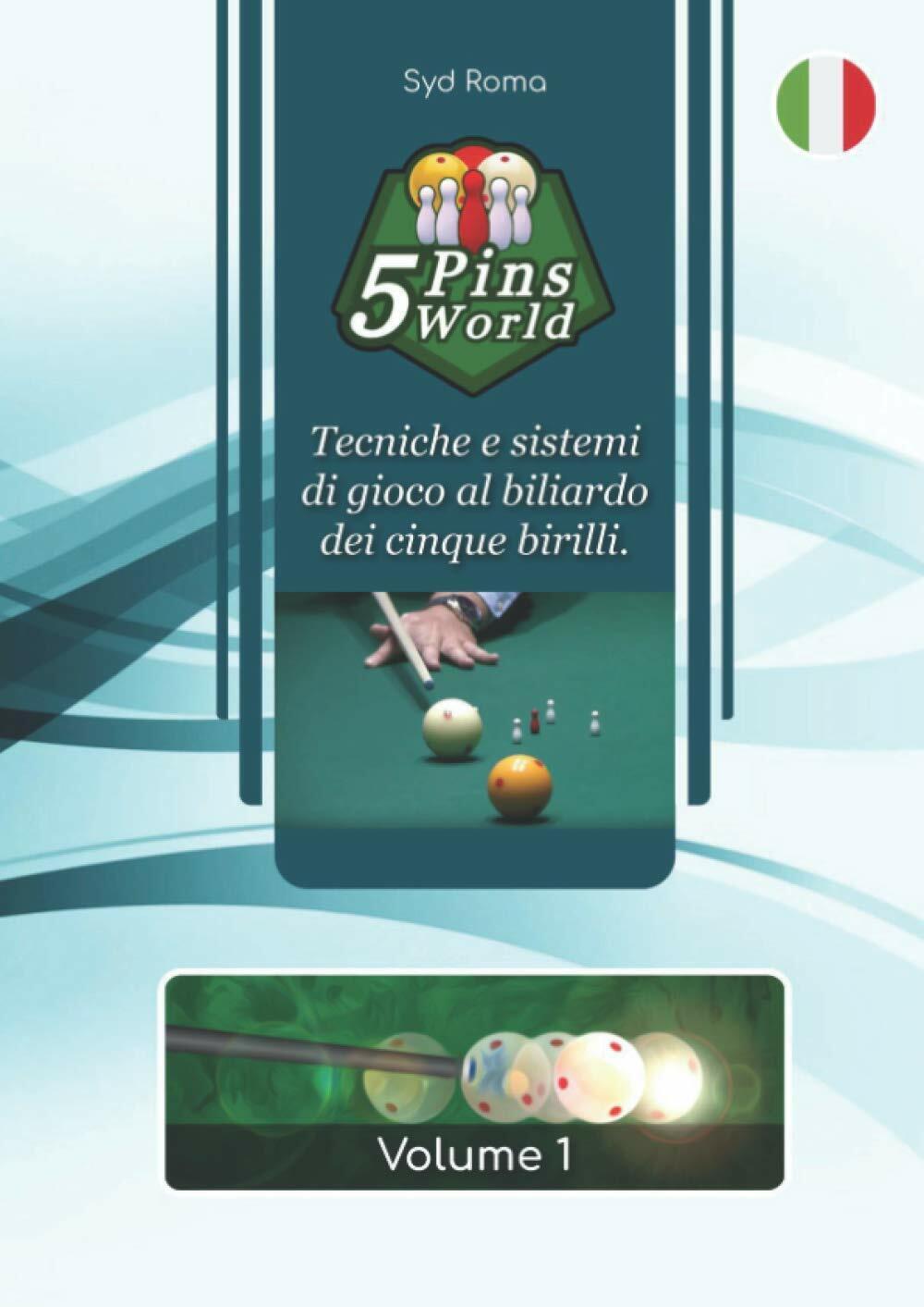 5 Pins World - Volume 1 - Syd Roma - Independently published, 2021