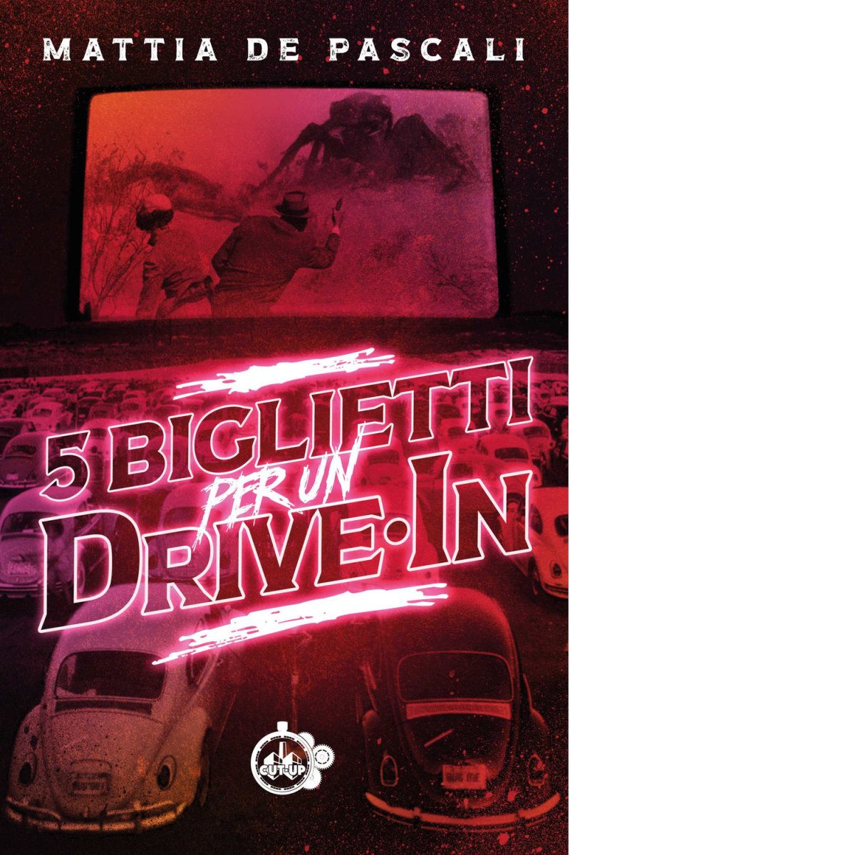 5 biglietti per un drive-in di Mattia De Pascali - Cut-Up, 2022