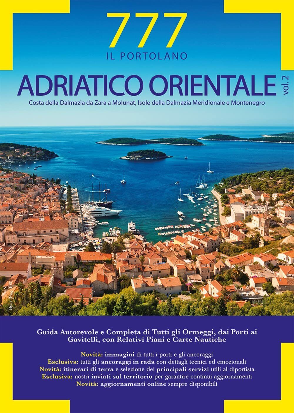 777 Adriatico orientale vol.2 - Silvestro,Sbrizzi, Magnabosco - Magnamare, 2022 