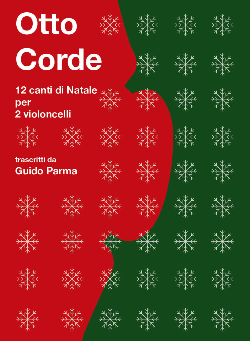 8 CORDE. 12 pezzi per due celli di Guido Parma,  2020,  Youcanprint