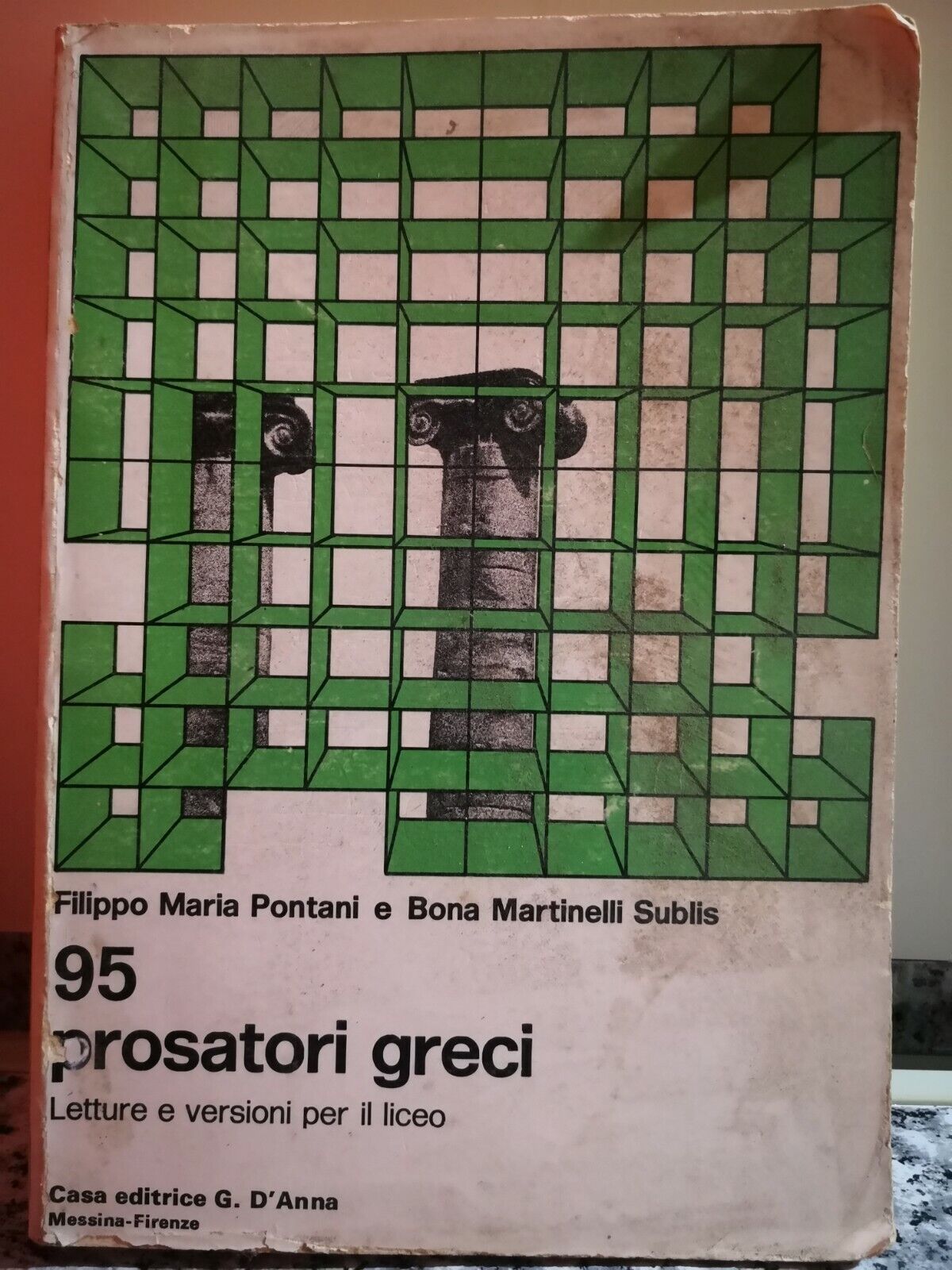  95 Prosatori Greci  di A.a.v.v,  1976,  G. d'Anna-F