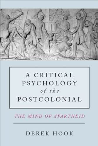 A Critical Psychology of the Postcolonial - Derek - Routledge, 2011