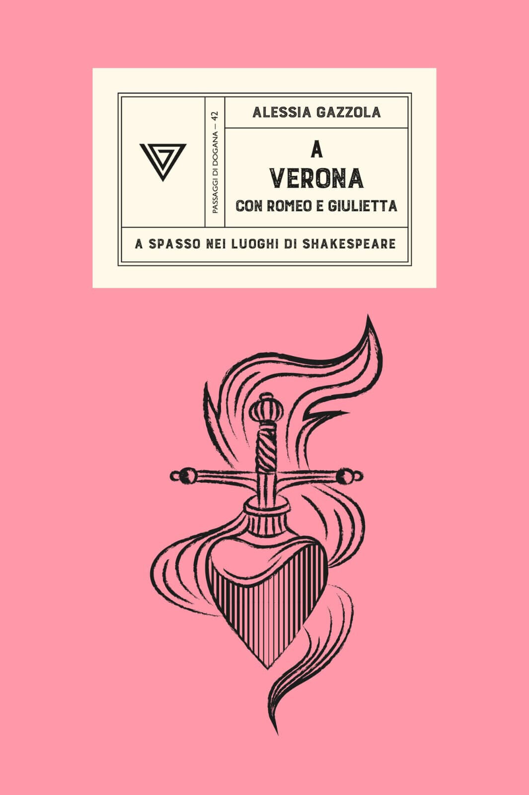 A Verona con Romeo e Giulietta di Alessia Gazzola - Perrone, 2023