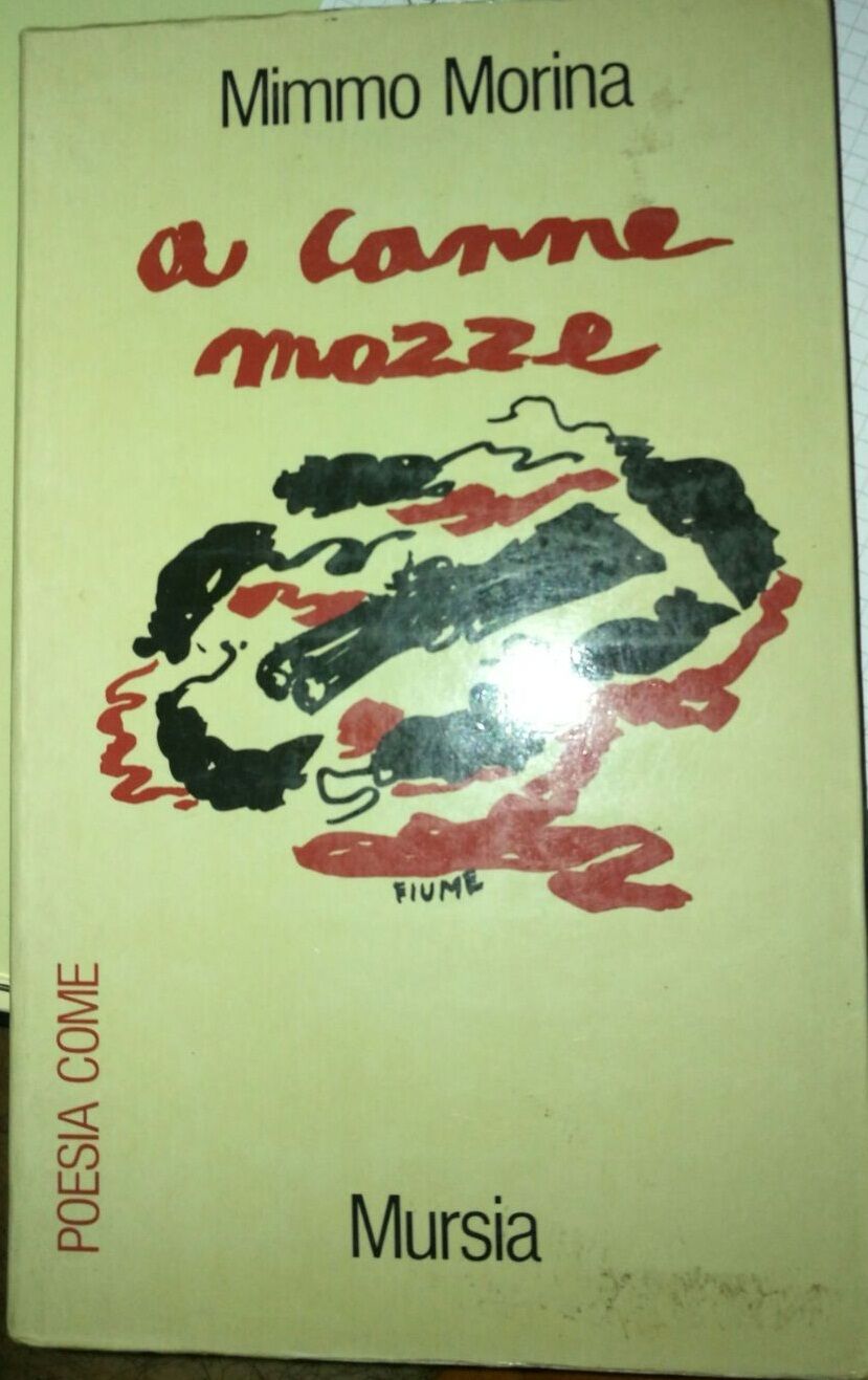 A canne mozze - Mimmo Morina - 1978 - Mursia - lo -