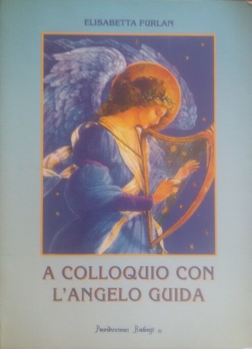 A colloquio con l'angelo guida - Elisabetta Furlan ,  1996 - C