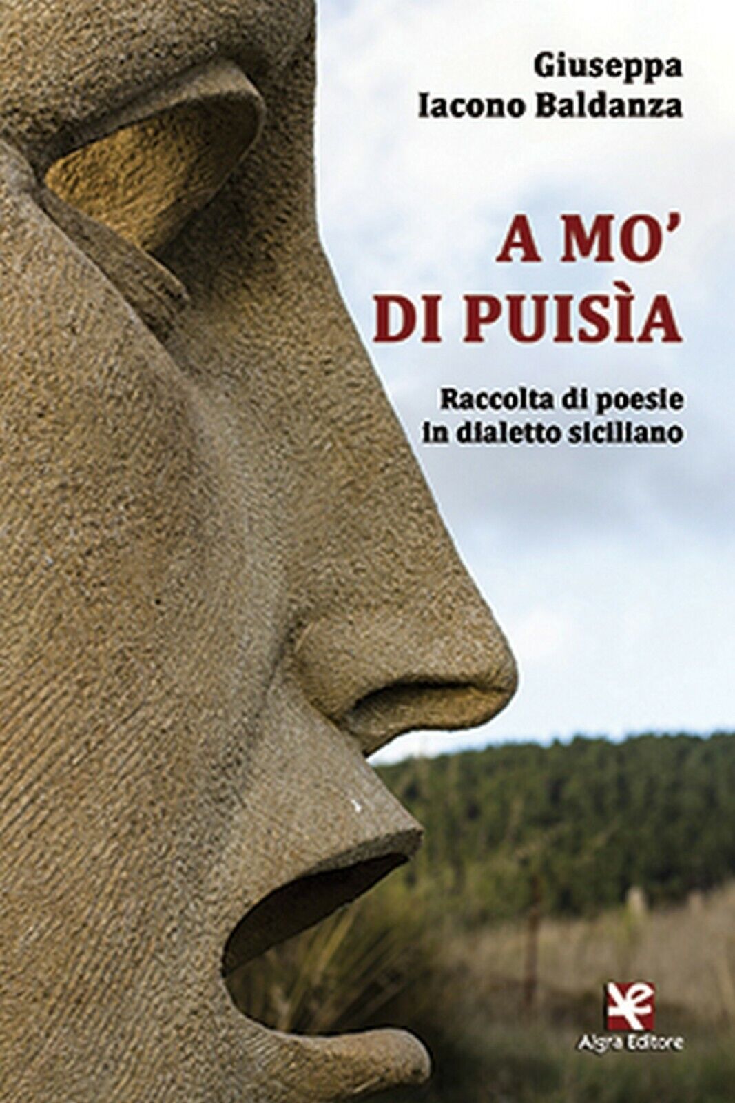 A mo? di puis?a. Raccolta di poesie in dialetto siciliano  di Giuseppa Iacono B.