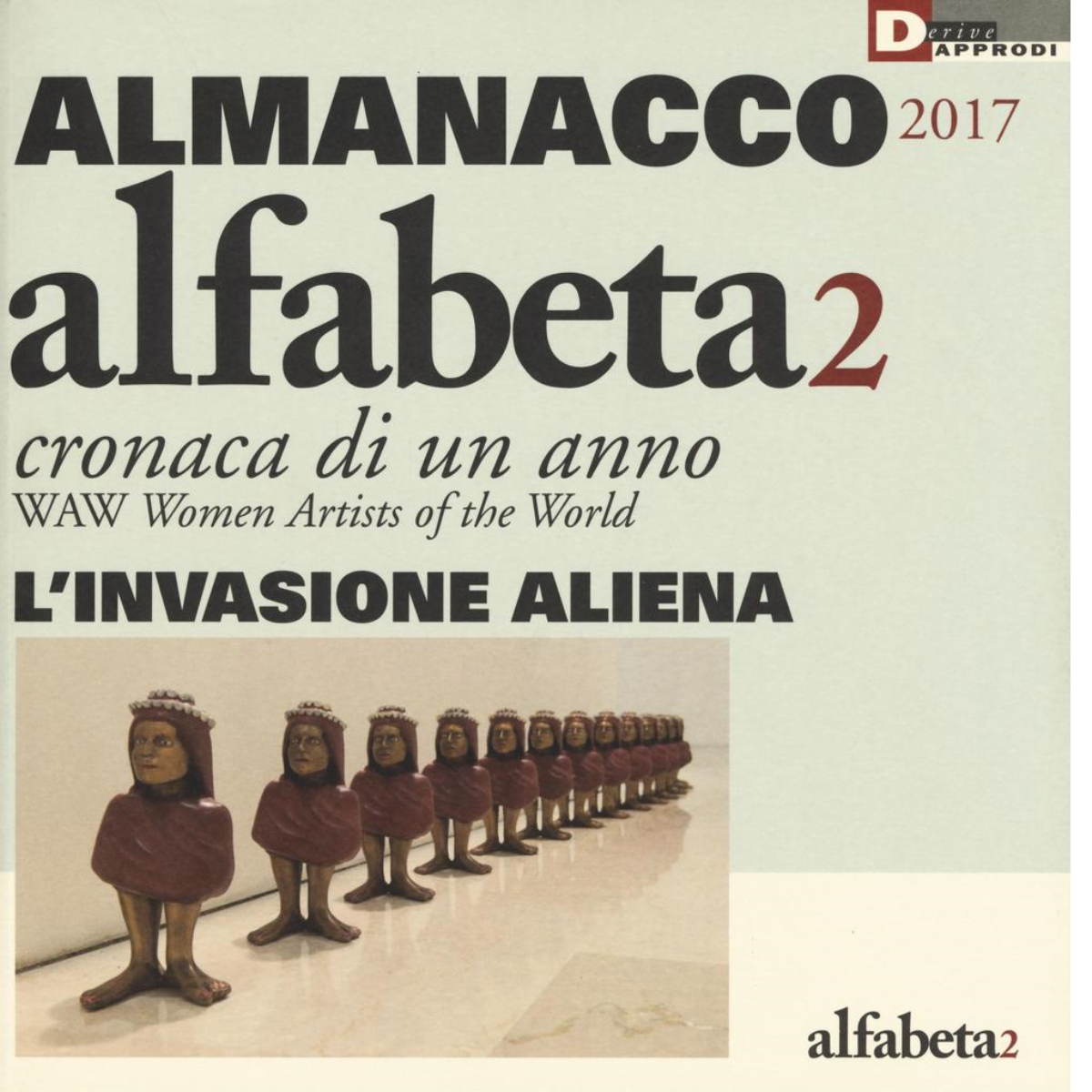  ALMANACCO 2017 di AA.VV. - DeriveApprodi editore, 2017