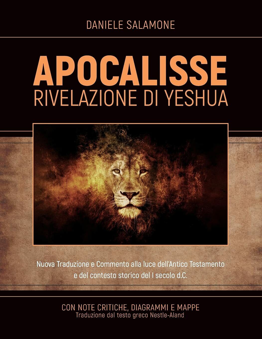 APOCALISSE - Rivelazione di Yeshua Nuova Traduzione e Commento alla luce delL'An