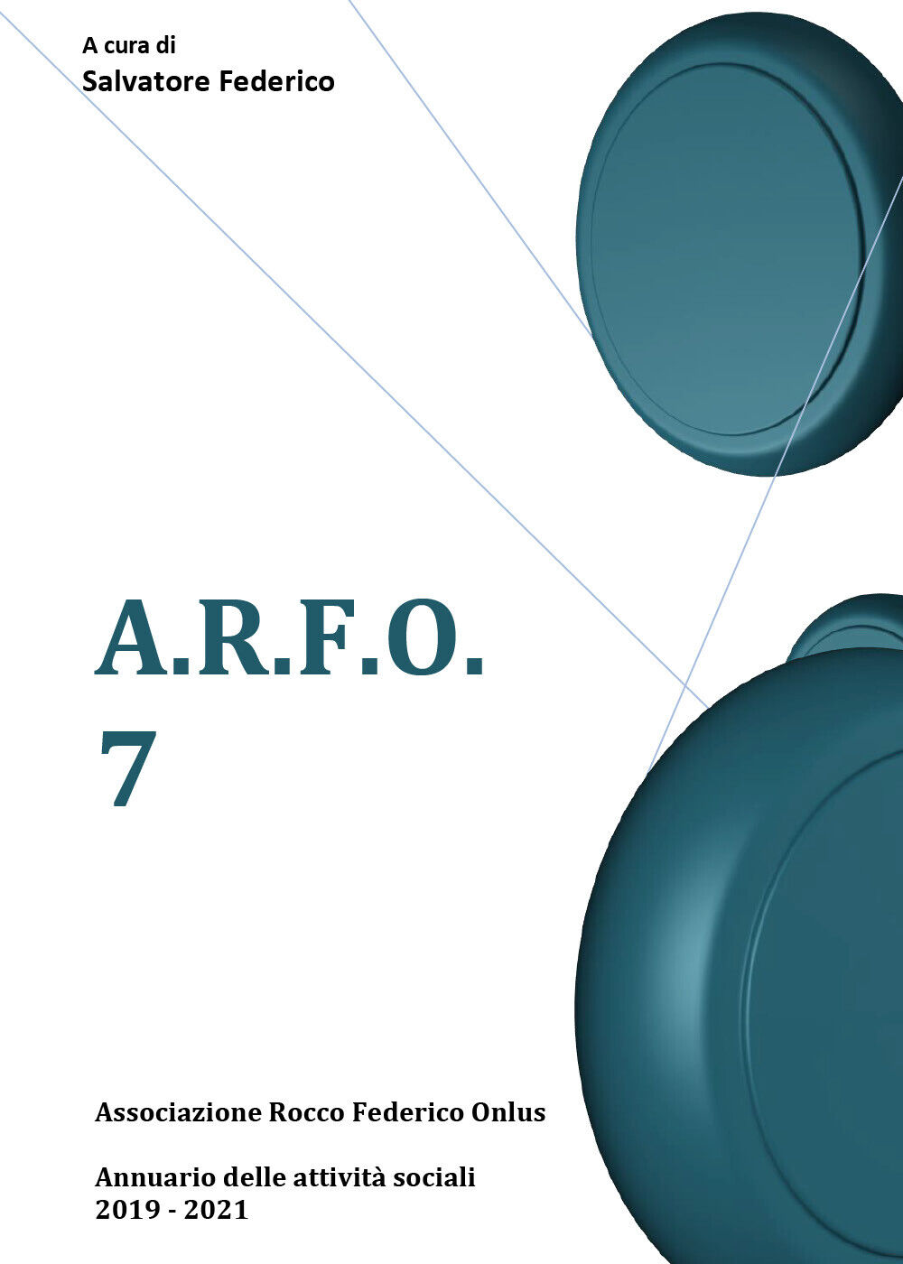 A.R.F.O. 7 di Salvatore Federico (a Cura Di),  2022,  Youcanprint