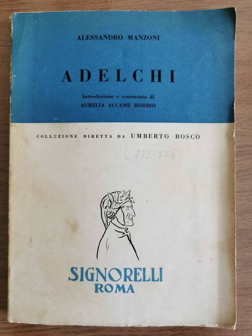 Adelchi - A. Manzoni - Signorelli editore - 1960 - AR