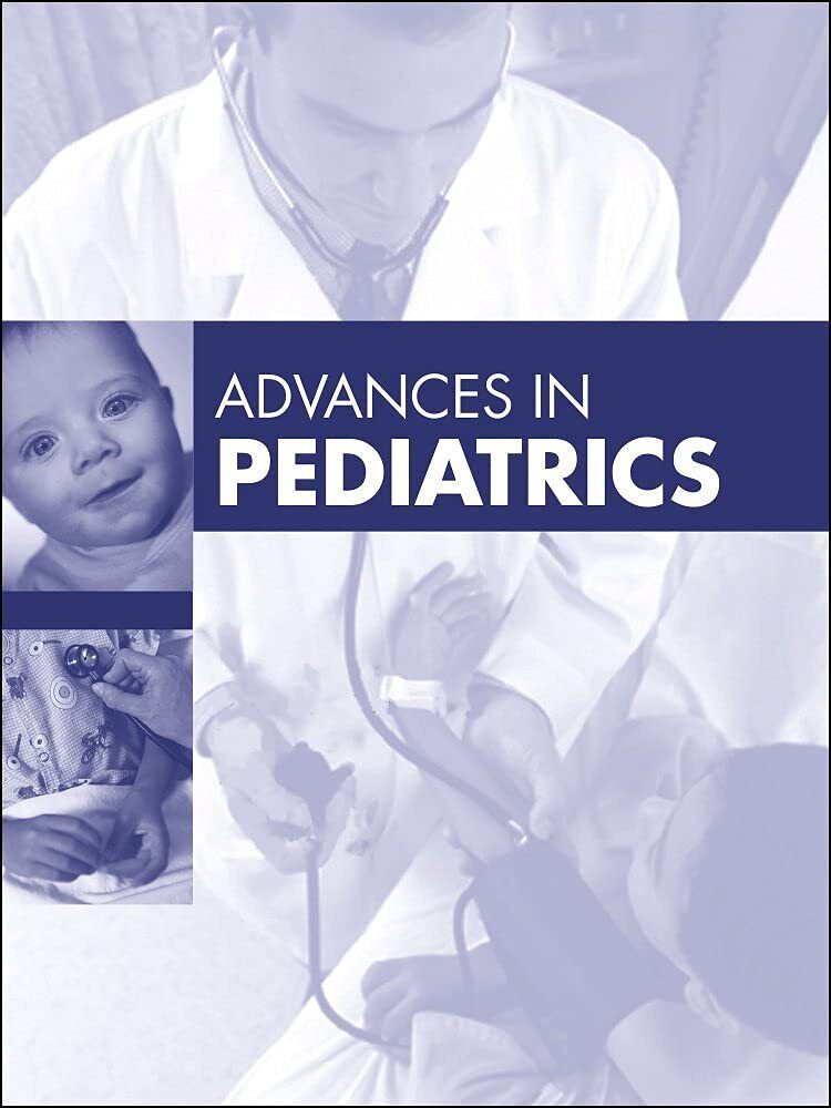 Advances in Pediatrics 2022 - Carol D. Berkowitz - Elsevier, 2022