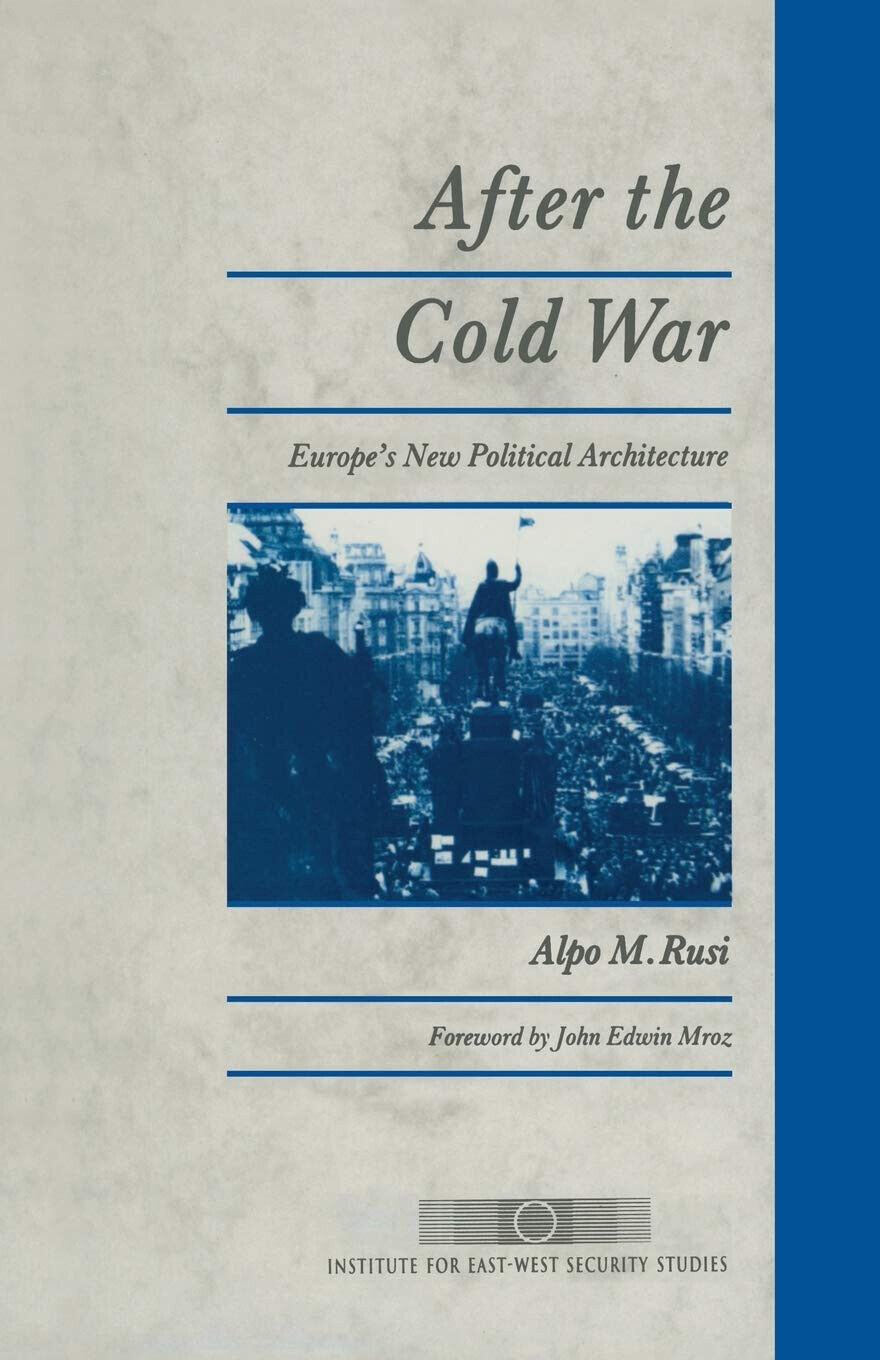 After the Cold War - Alpo M. Rusi - Palgrave, 1991