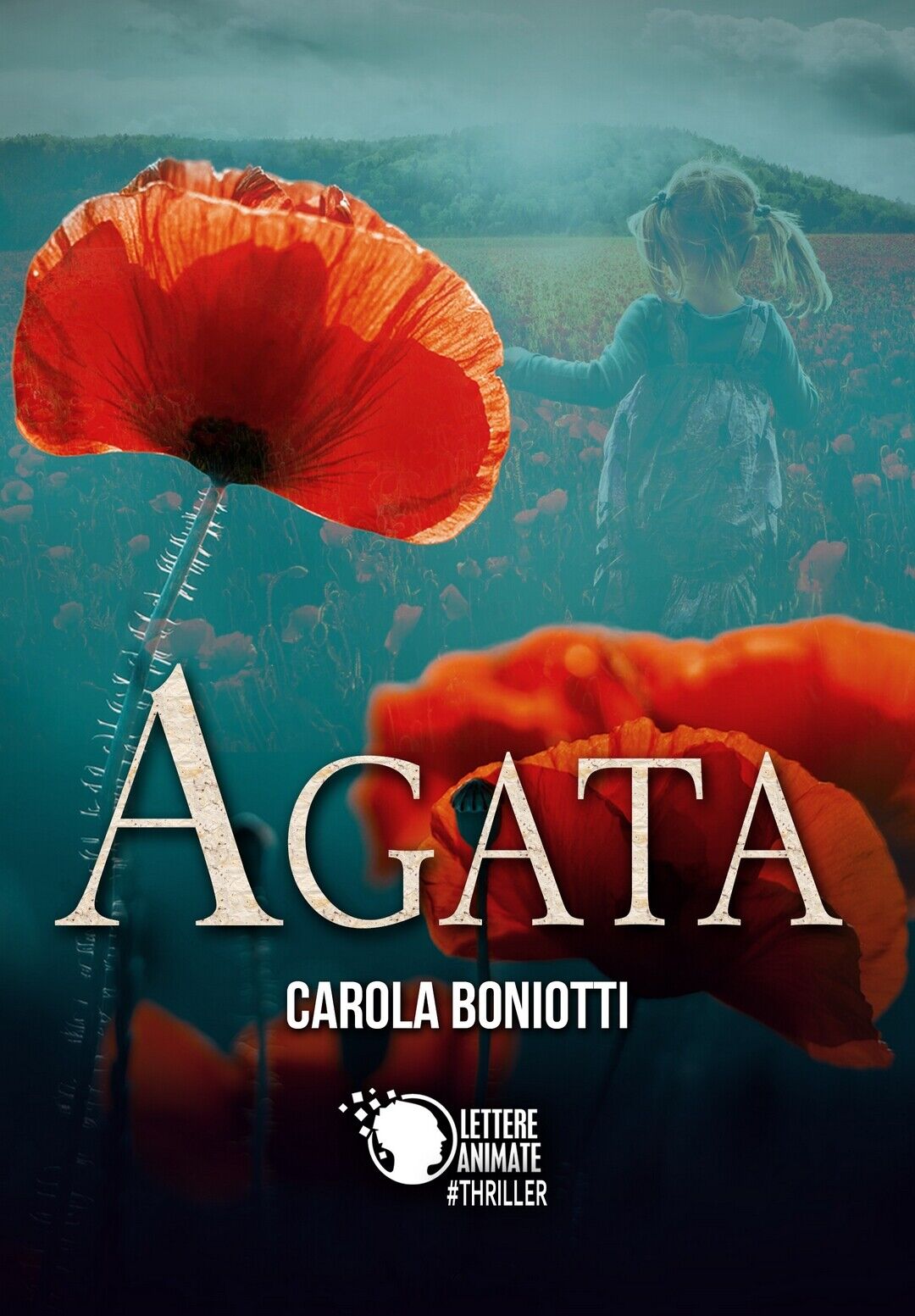 Agata  di Carola Boniotti,  2017,  Lettere Animate Editore