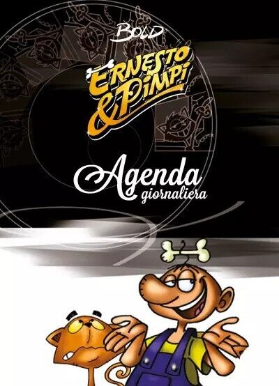  Agenda Ernesto & Pimpi. Agenda Giornaliera di Bold, 2022, Youcanprint
