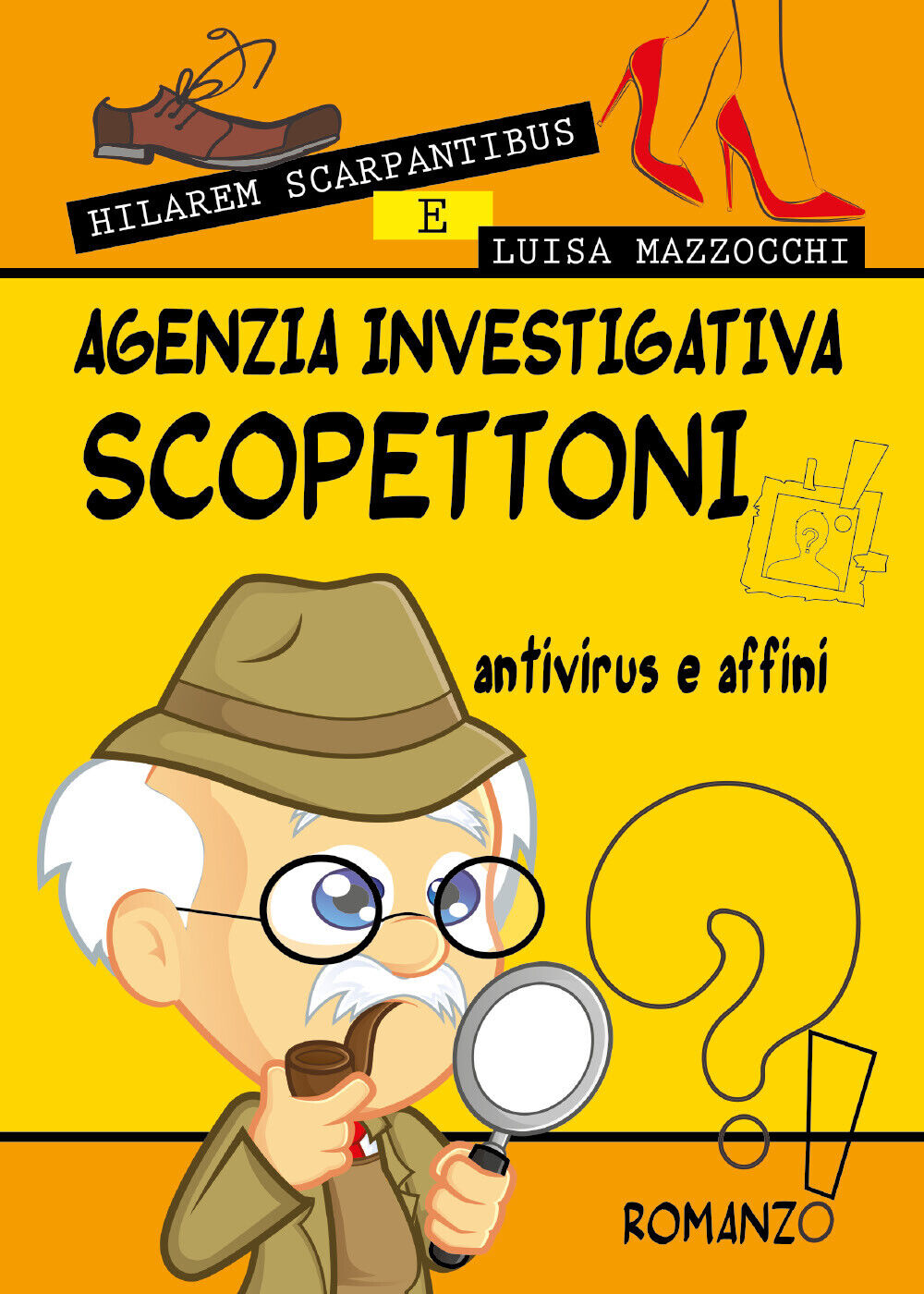 Agenzia investigativa Scopettoni antivirus e affini - Scarpantibus,Mazzocchi - P