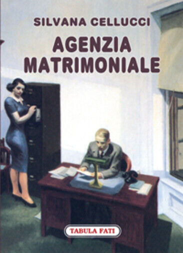 Agenzia matrimoniale di Silvana Cellucci, 2010, Tabula Fati
