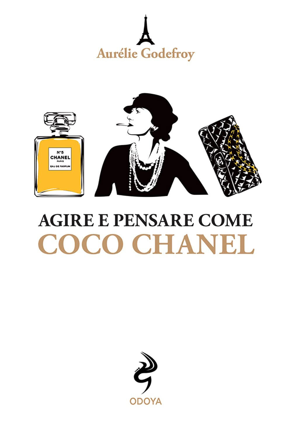 Agire e pensare come Coco Chanel - Aurelie Godefroy - odoya, 2021