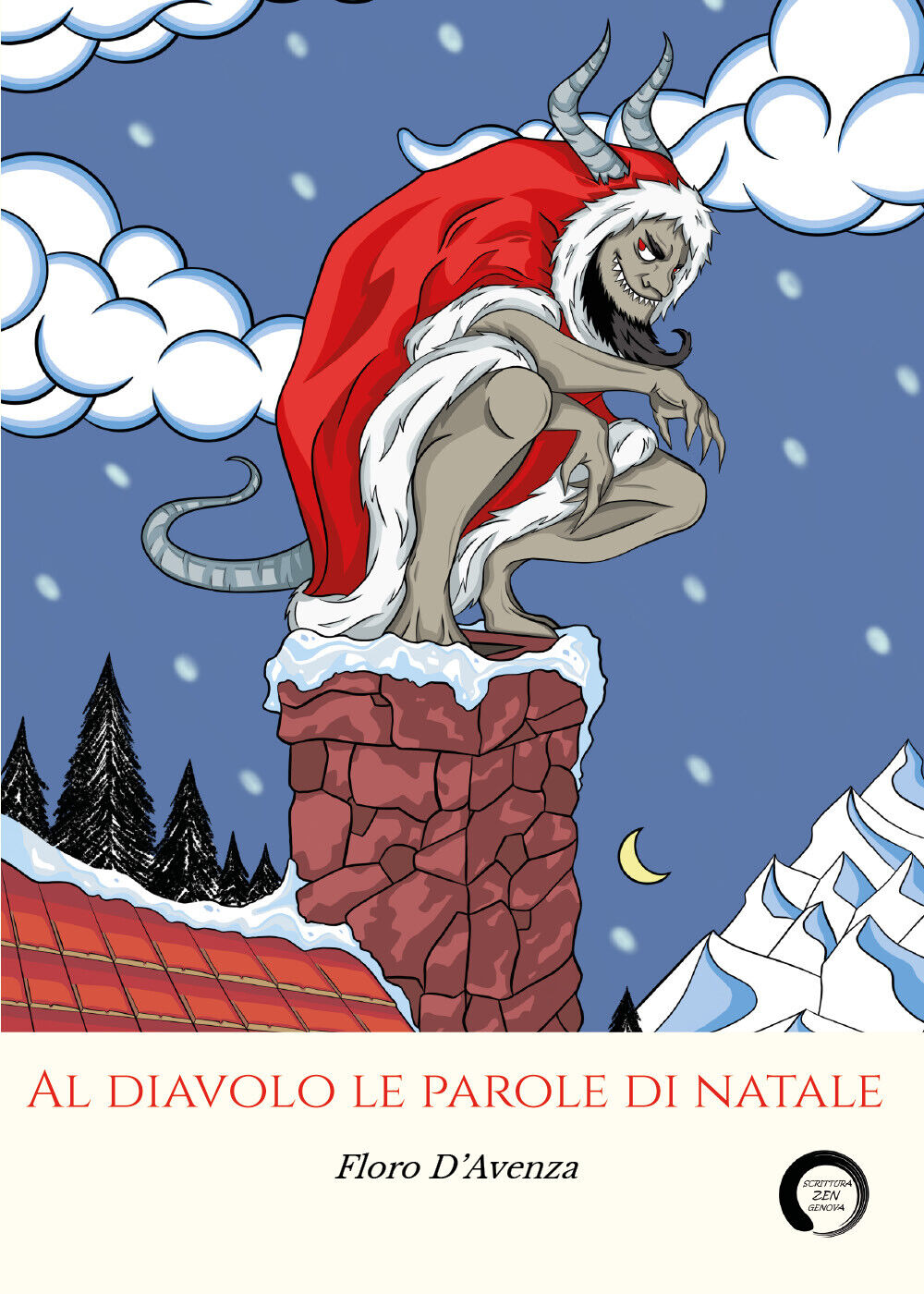 Al diavolo le parole di Natale - racconti di Floro d'Avenza,  2021,  Youcanprint