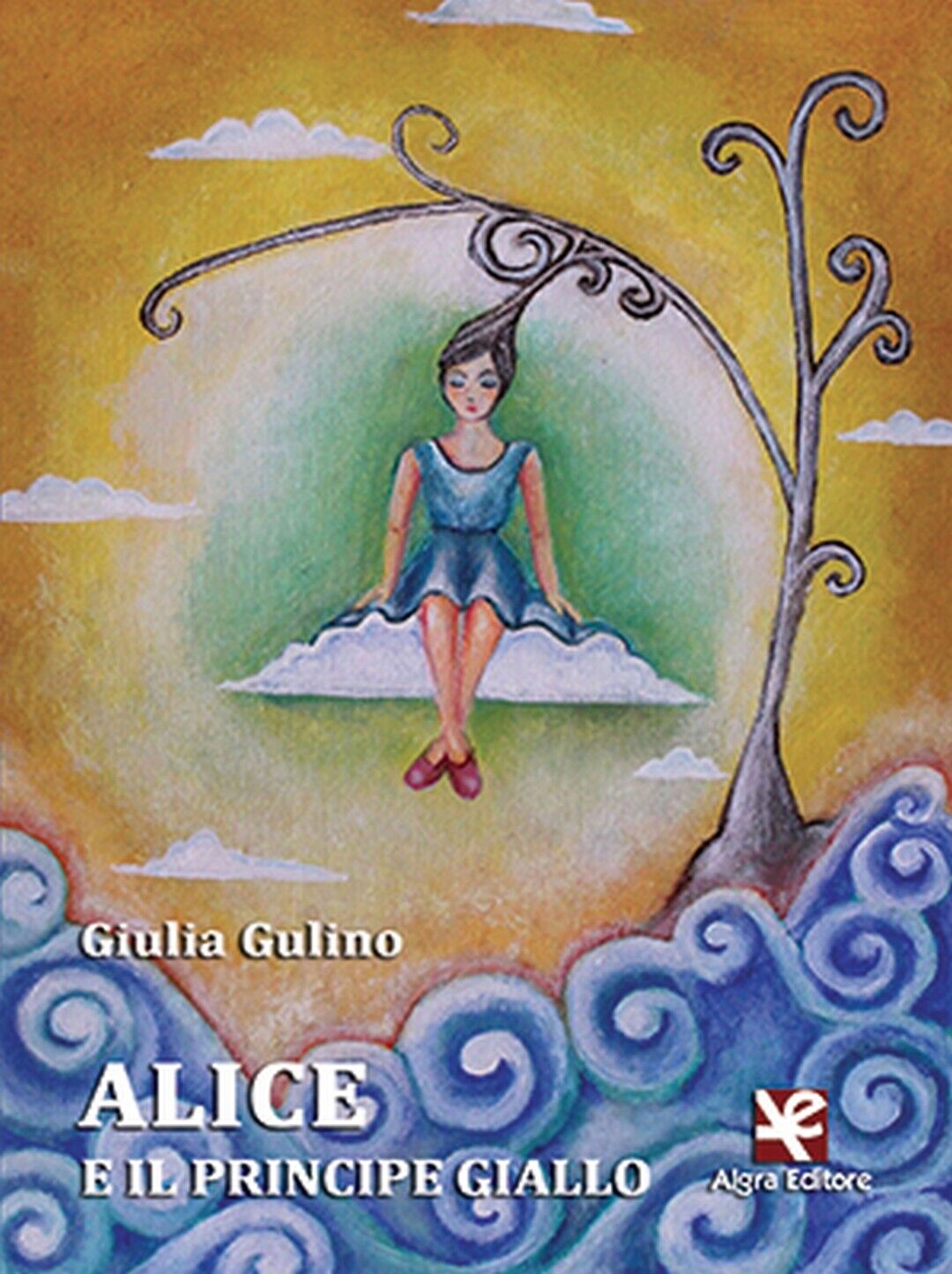 Alice e il principe giallo  di Giulia Gulino,  2020,  Algra Editore