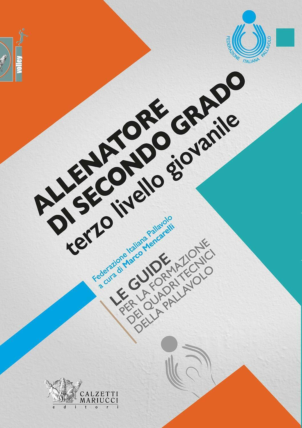 Allenatore di secondo grado terzo livello giovanile - Mencarelli - 2020 