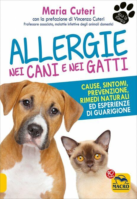Allergie nei cani e nei gatti di Maria Rubino Cuteri,  2017,  Macro Edizioni