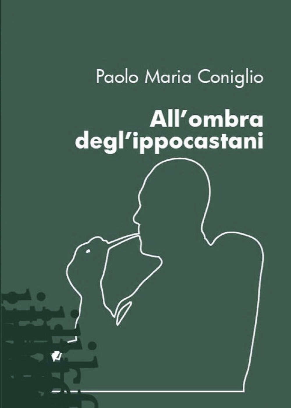 AlL'ombra degL'ippocastani di Paolo Maria Coniglio,  2021,  Youcanprint