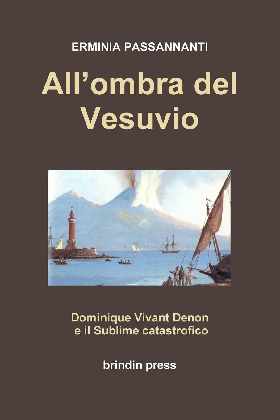 All'ombra del Vesuvio - Erminia Passannanti -  Lulu.com, 2011