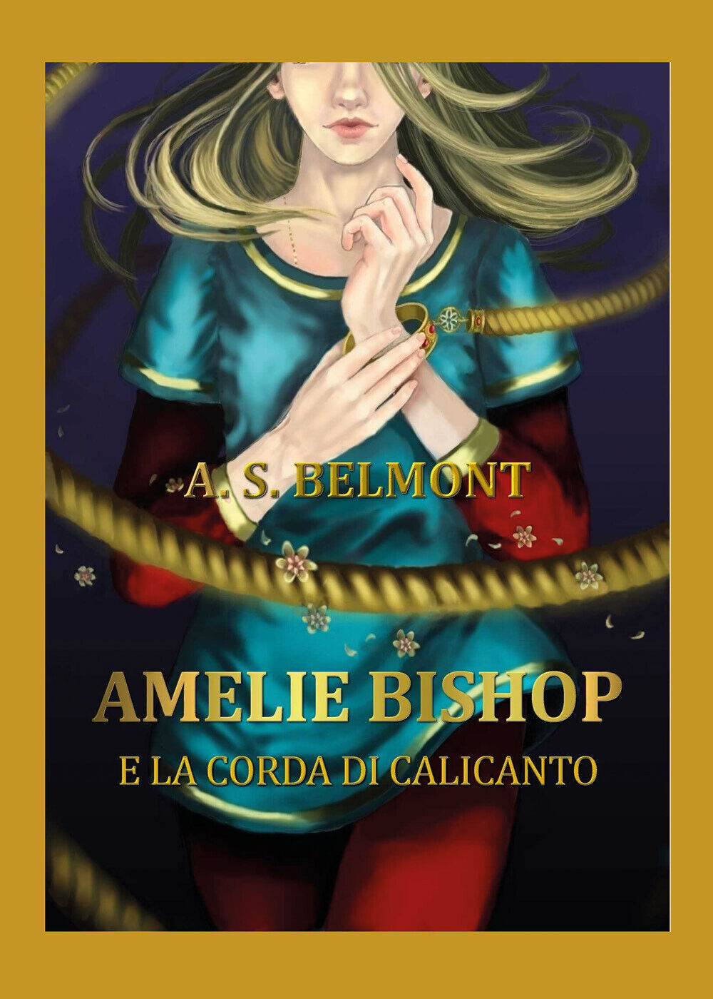 Amelie Bishop e la Corda di Calicanto di A. S. Belmont,  2021,  Youcanprint