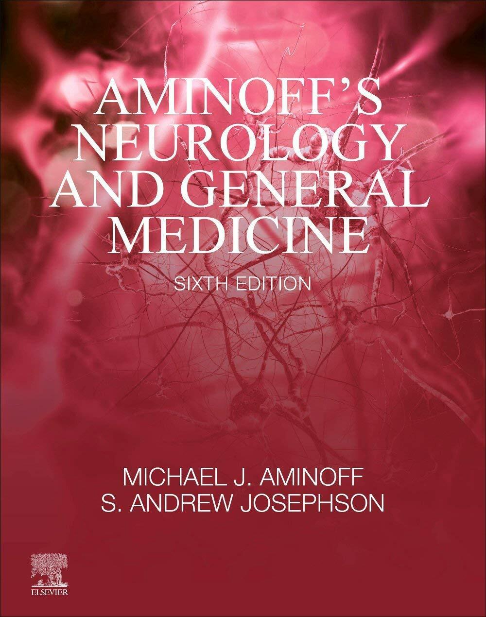 Aminoff's Neurology and General Medicine - Michael Aminoff - Academic, 2021