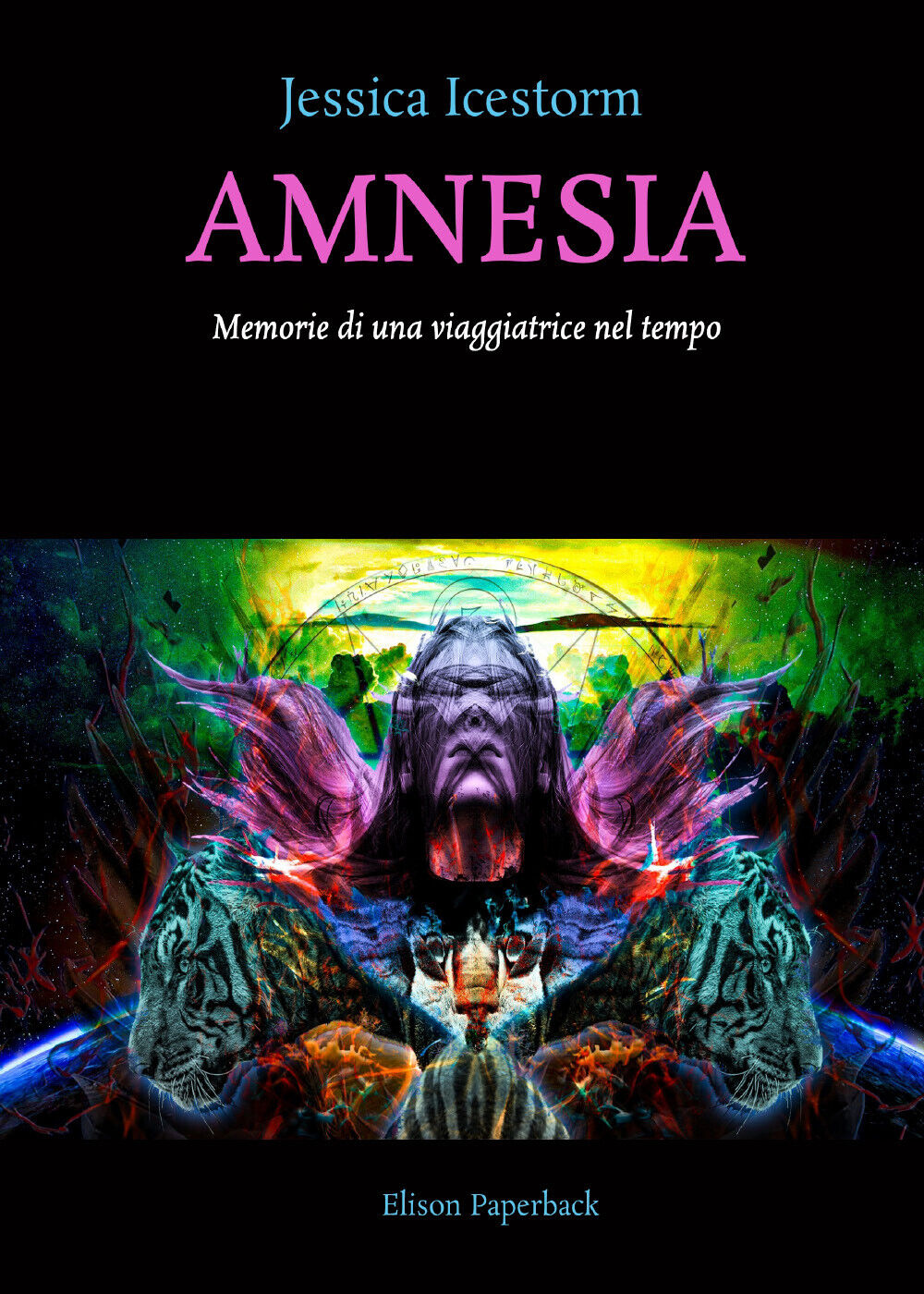 Amnesia. Memorie di una viaggiatrice nel tempo di Jessica Icestorm,  2021,  Elis
