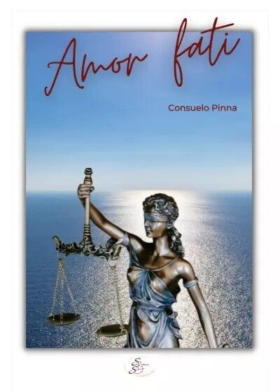  Amor fati di Consuelo Pinna, 2023, Sbs Edizioni