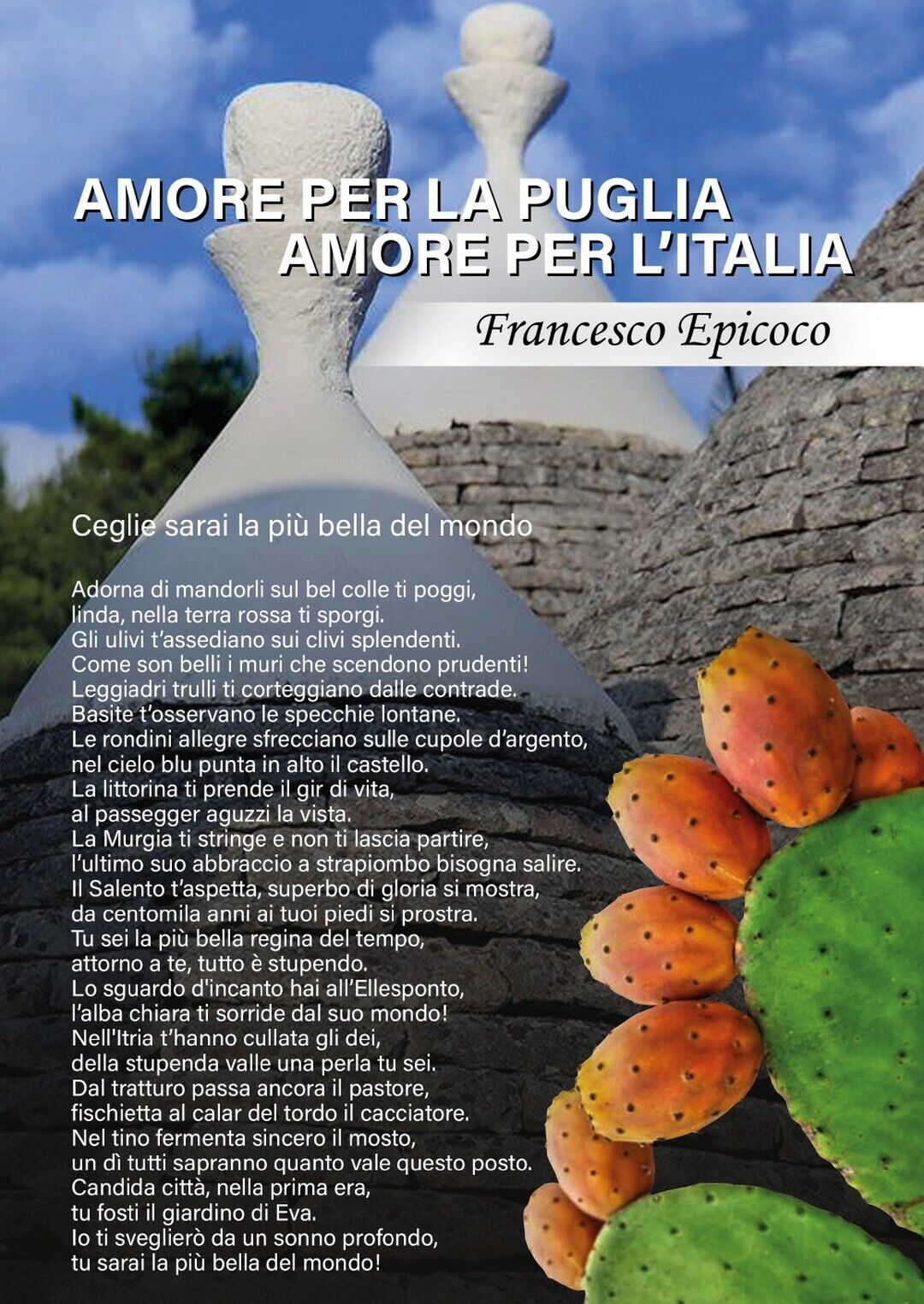 Amore per la Puglia Amore per L'Italia, Francesco Epicoco,  2020,  Youcanprint