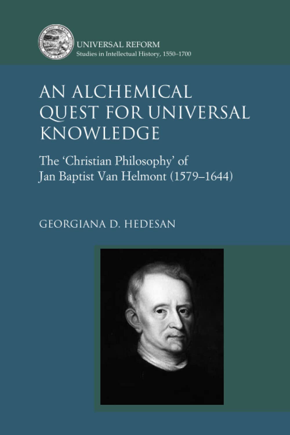 An Alchemical Quest For Universal Knowledge - Georgiana D. Hedesan - 2022