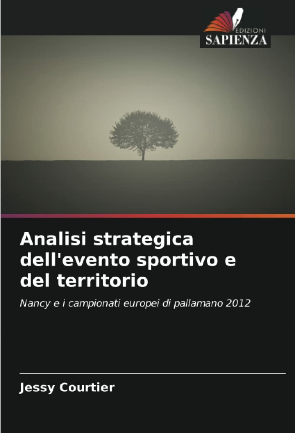 Analisi strategica dell'evento sportivo e del territorio - Jessy Courtier - 2012