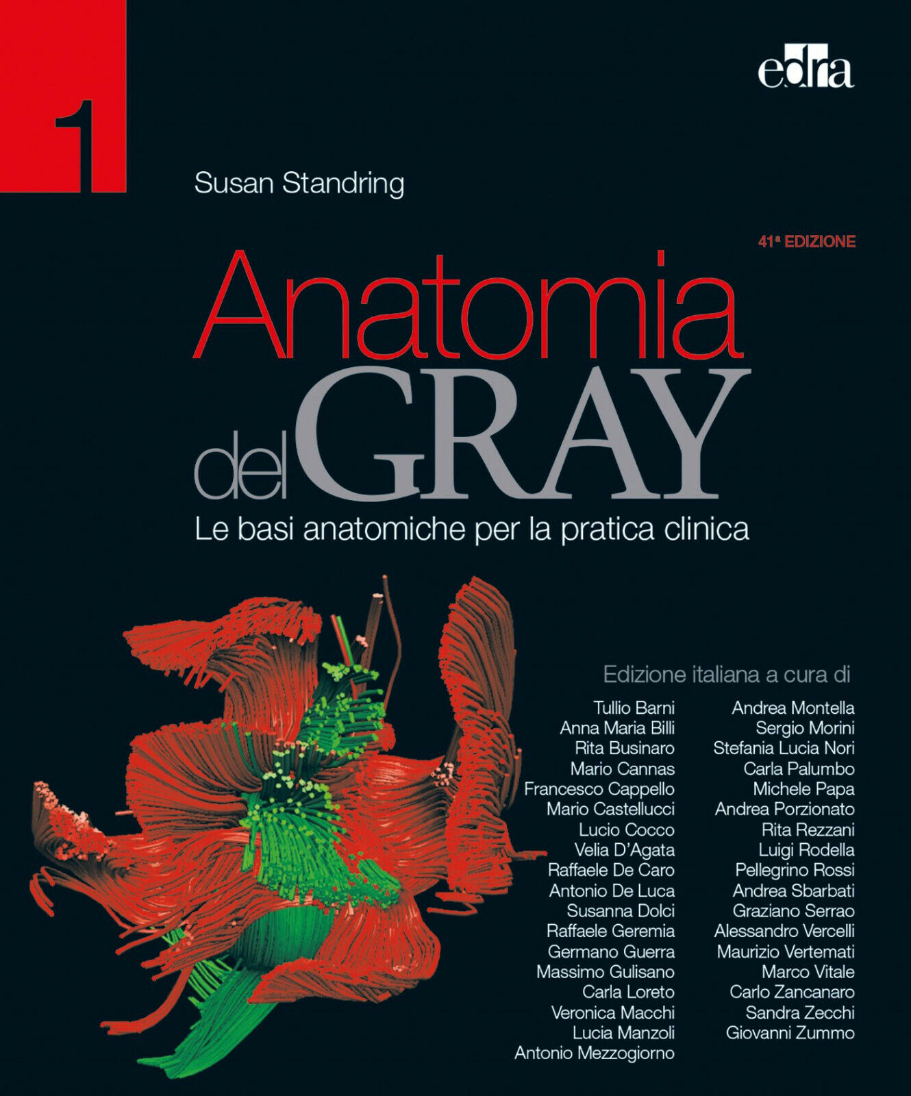 Anatomia del Gray. Le basi anatomiche per la pratica clinica. vol 1-2 - 2017