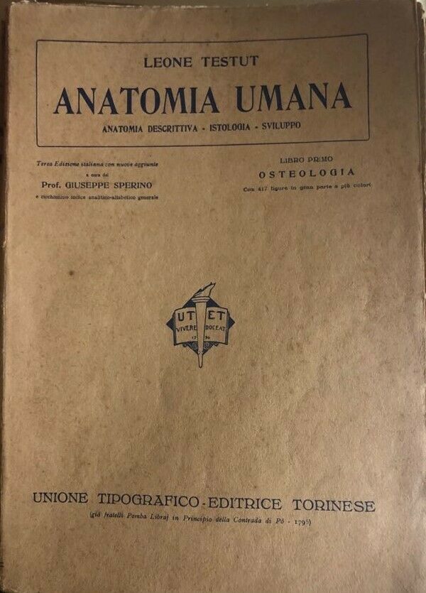 Anatomia umana Libro primo Osteologia di Leone Testut, 1923, Unione Tipografico 