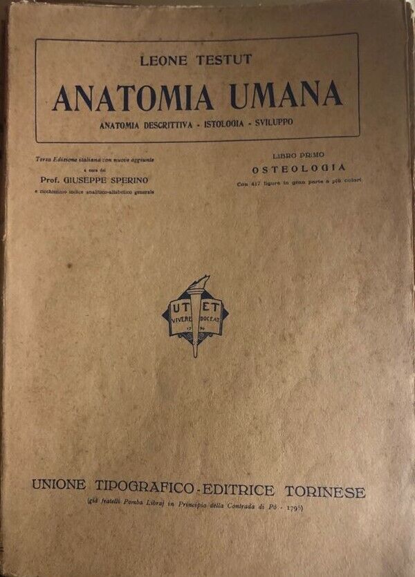 Anatomia umana Libro primo Osteologia di Leone Testut, 1923, Unione Tipografico 
