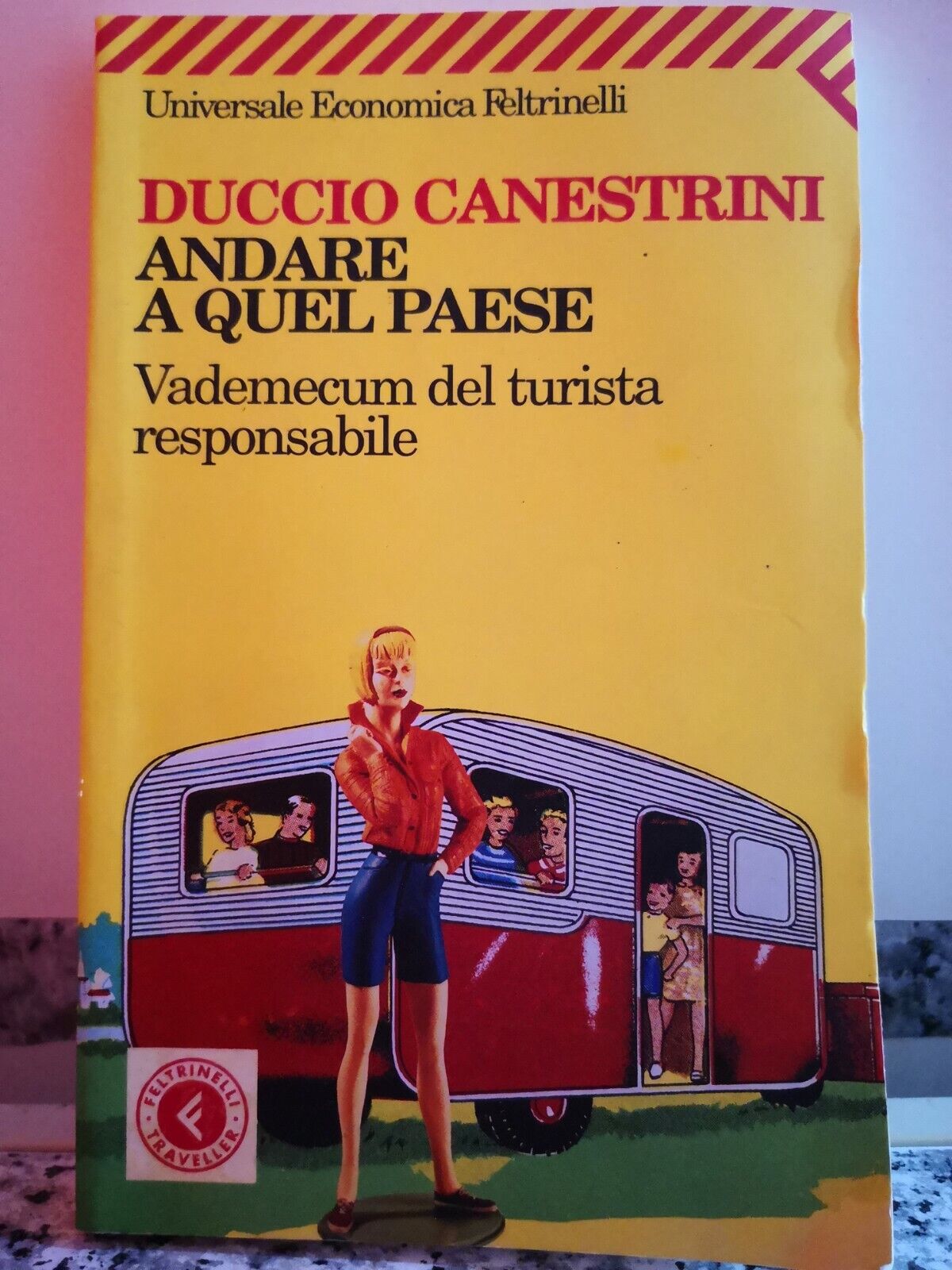  Andare a quel paese di Duccio Canestrini,  2008,  Feltrinelli-F