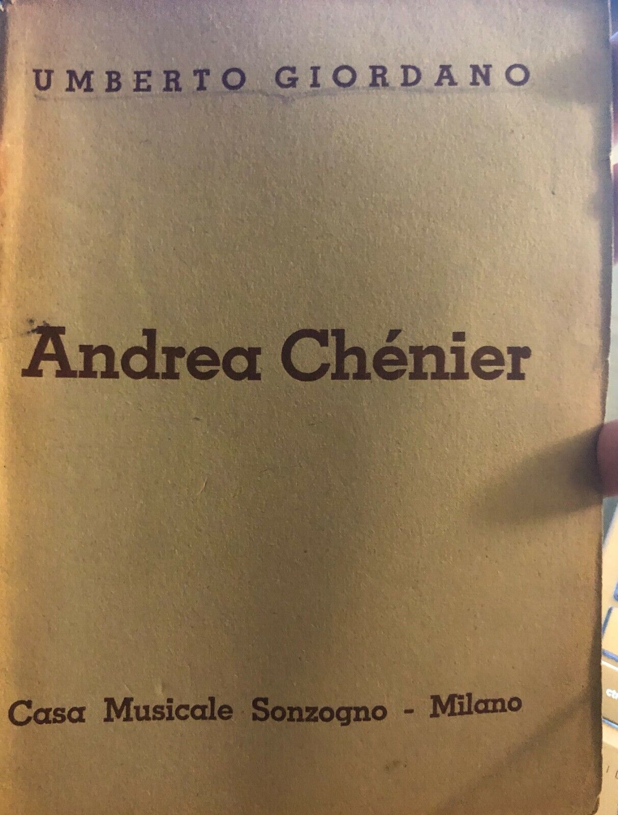 Andrea Ch?nier di Umberto Giordano, 1938, Casa Musicale Sonzogno Milano